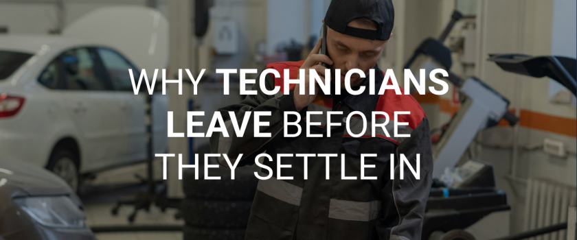 blog-Why-technicians-leave-before-they-settle-in