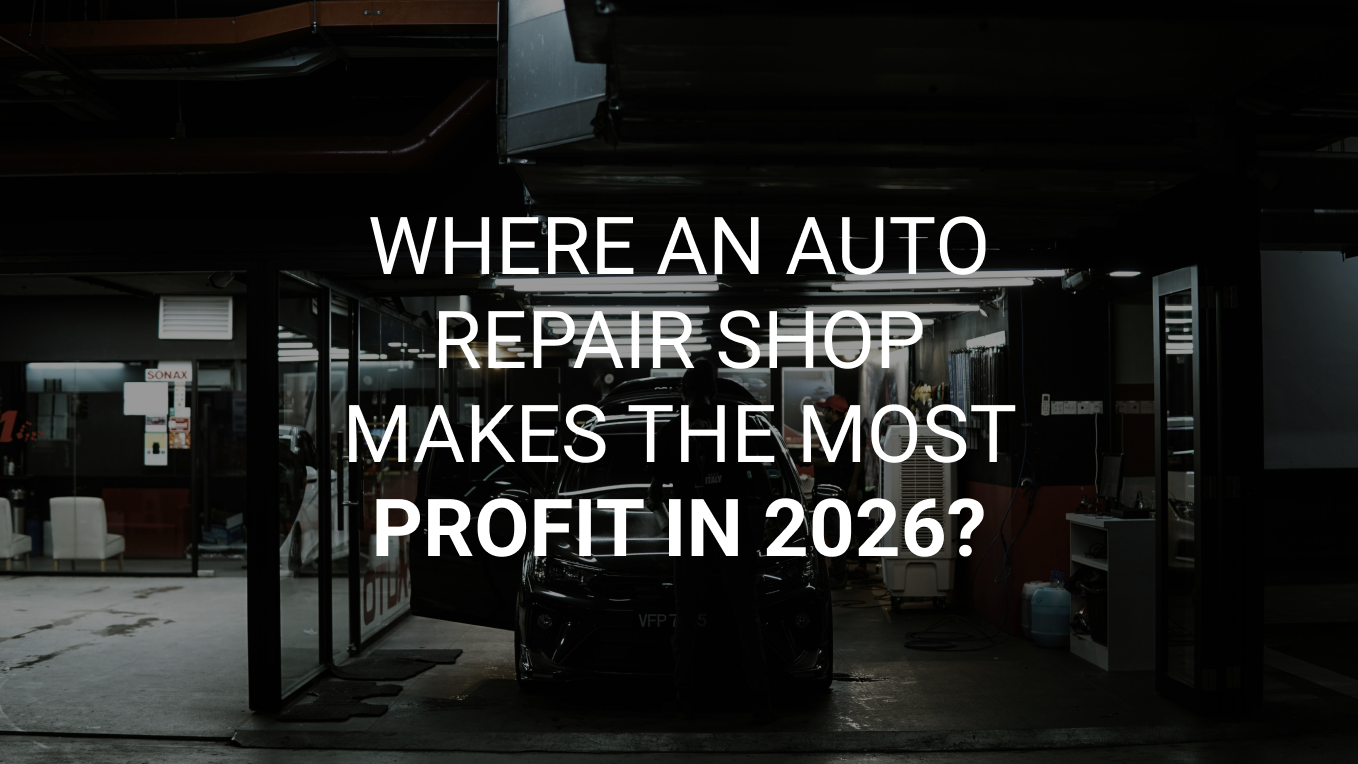 Where-an-Auto-Repair-Shop-Makes-the-Most-Profit-in-2026