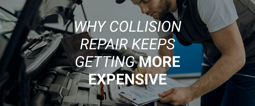 Why-Collision-Repair-Keeps-Getting-More-Expensive-blog
