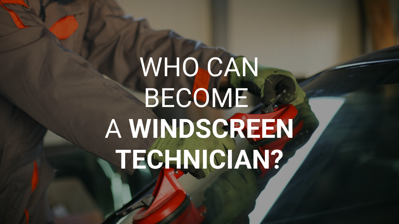 BLOG-Who-Can-Become-a-Windscreen-Technician