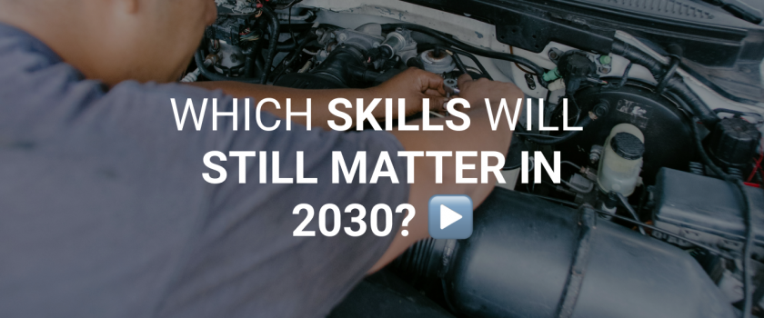 WHICH-SKILLS-WILL-STILL-MATTER-IN-2030-blog